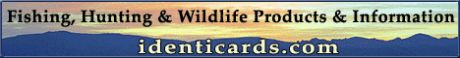 Fishing, Hunting & Wildlife Products and Information